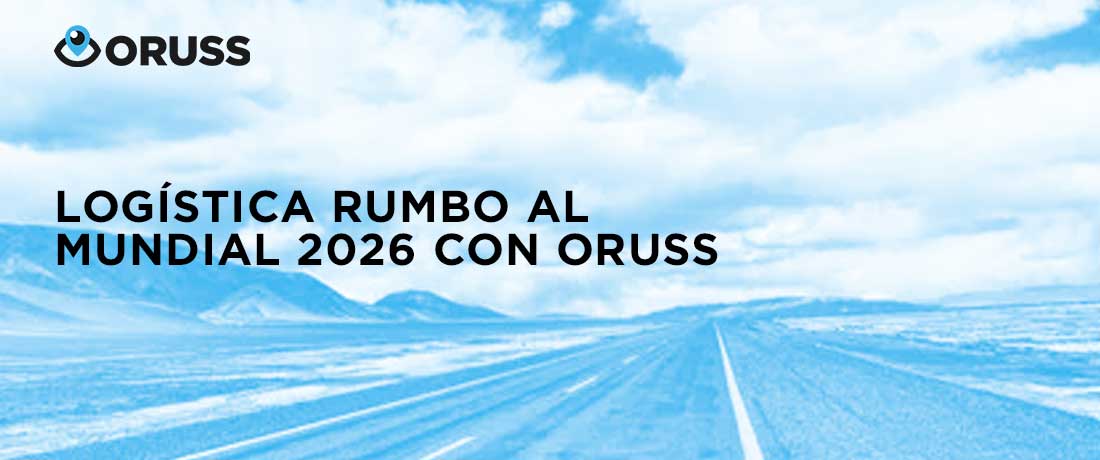 Logística rumbo al Mundial 2026 con Oruss