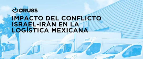 Impacto del conflicto Israel-Irán en la logística mexicana